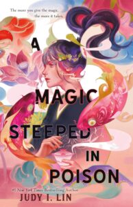 A Magic Steeped in Poison by...